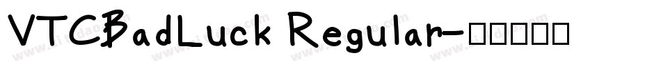 VTCBadLuck Regular字体转换